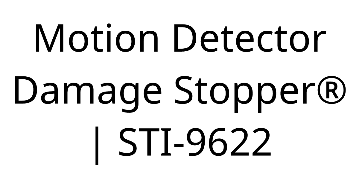 Motion Detector Damage Stopper® | STI-9622 | STI Global
